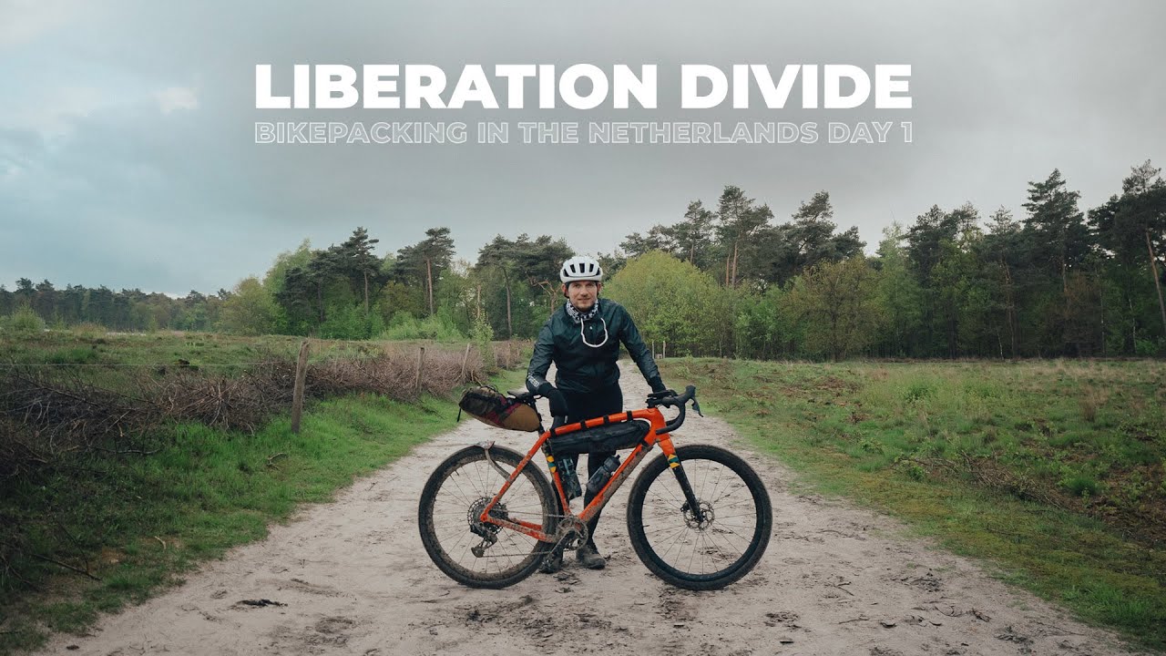 LIBERATION DIVIDE  -  BIKEPACKING IN THE NETHERLANDS | DAY 1