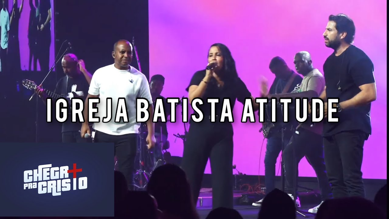 Chega Mais pra Cristo | ao vivo | IGREJA BATISTA ATITUDE