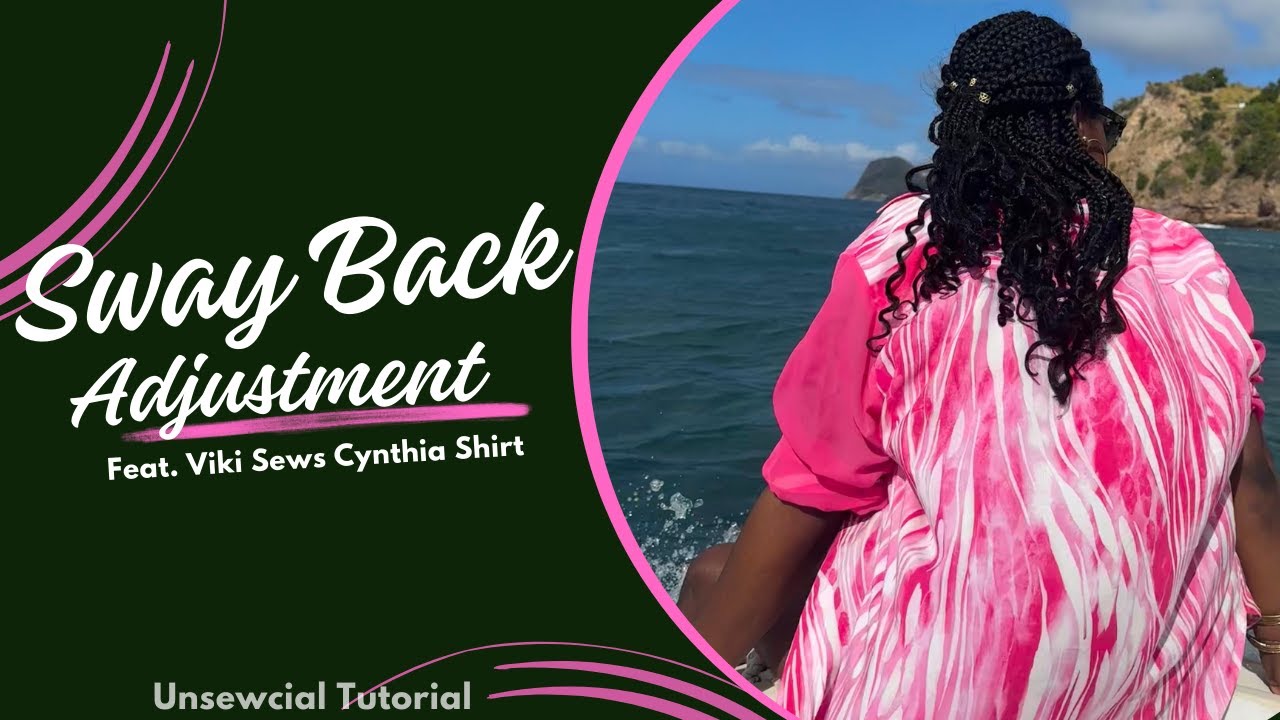 Sewing Tutorial - Sway Back Adjustment using Viki Sews Cynthia Shirt
