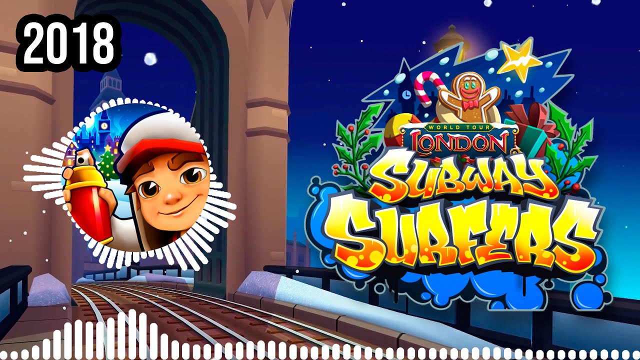 SUBWAY SURFERS LONDON 2018 | FULL THEME SONG OFFICIAL HD