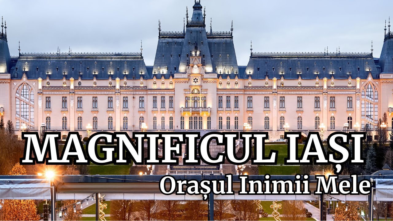 ❤️Magnificul Iași &ndash; Cetate de Stele, Orașul Inimii Mele | Dor & Ritm #dorsiritm