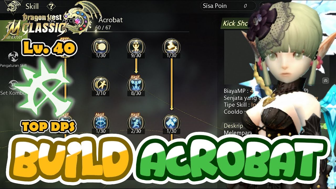BUILD ACROBAT Lv.40 | TOP DPS SAAT INI - DRAGON NEST M:CLASSIC
