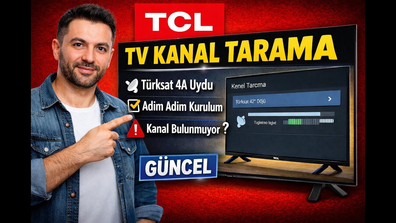 TCL TV Kanal Y&uuml;kleme Nasıl Yapılır? | Android TV & Google TV Otomatik Kanal Arama