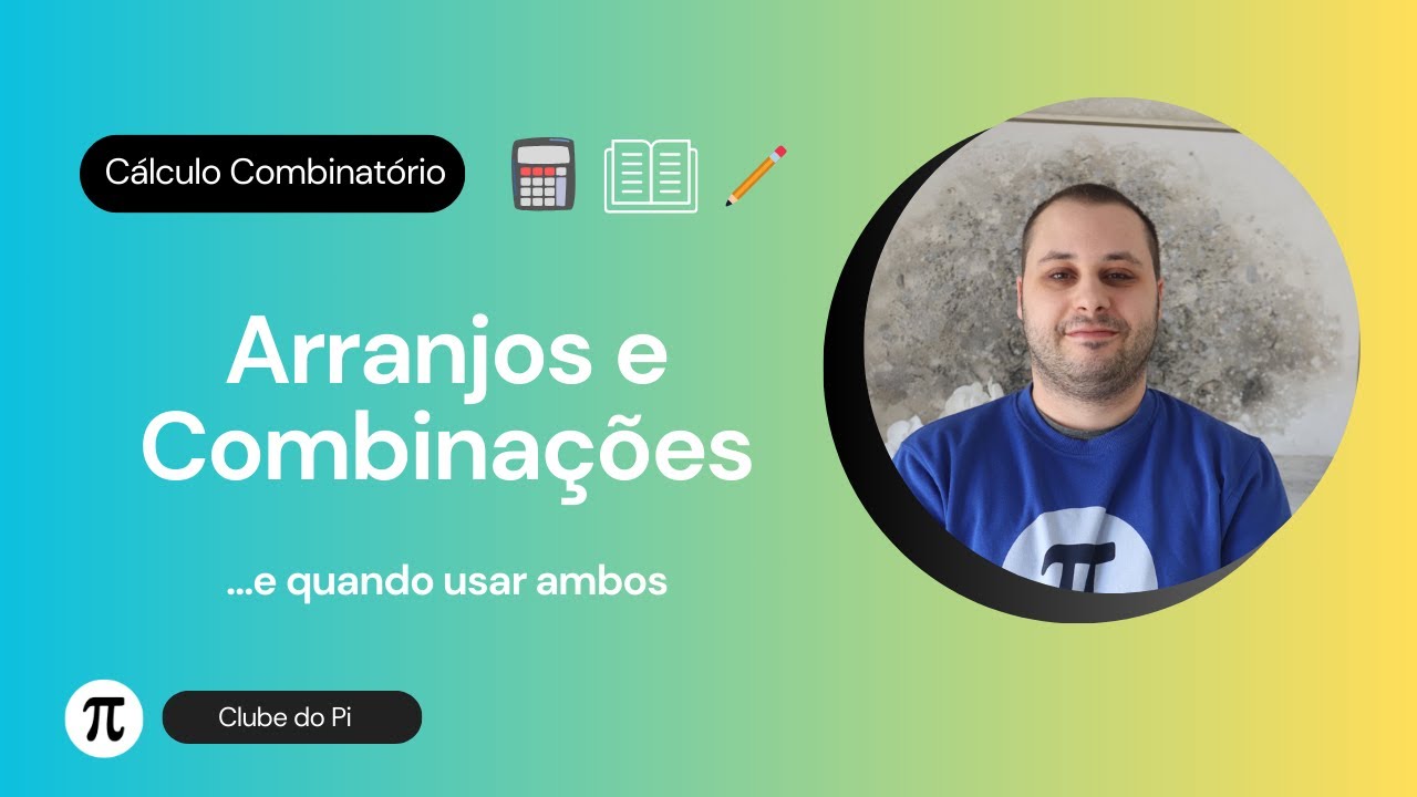 Arranjos vs Combinações: Como DECIDIR entre os DOIS? #matemática