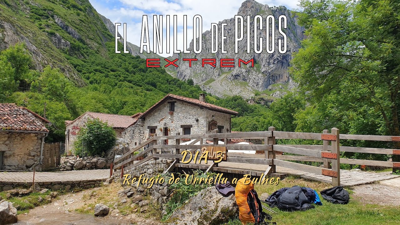 EL ANILLO DE PICOS EXTREM. DIA 3 - Refugio Urriellu a Bulnes. Capítulo 3/7.
