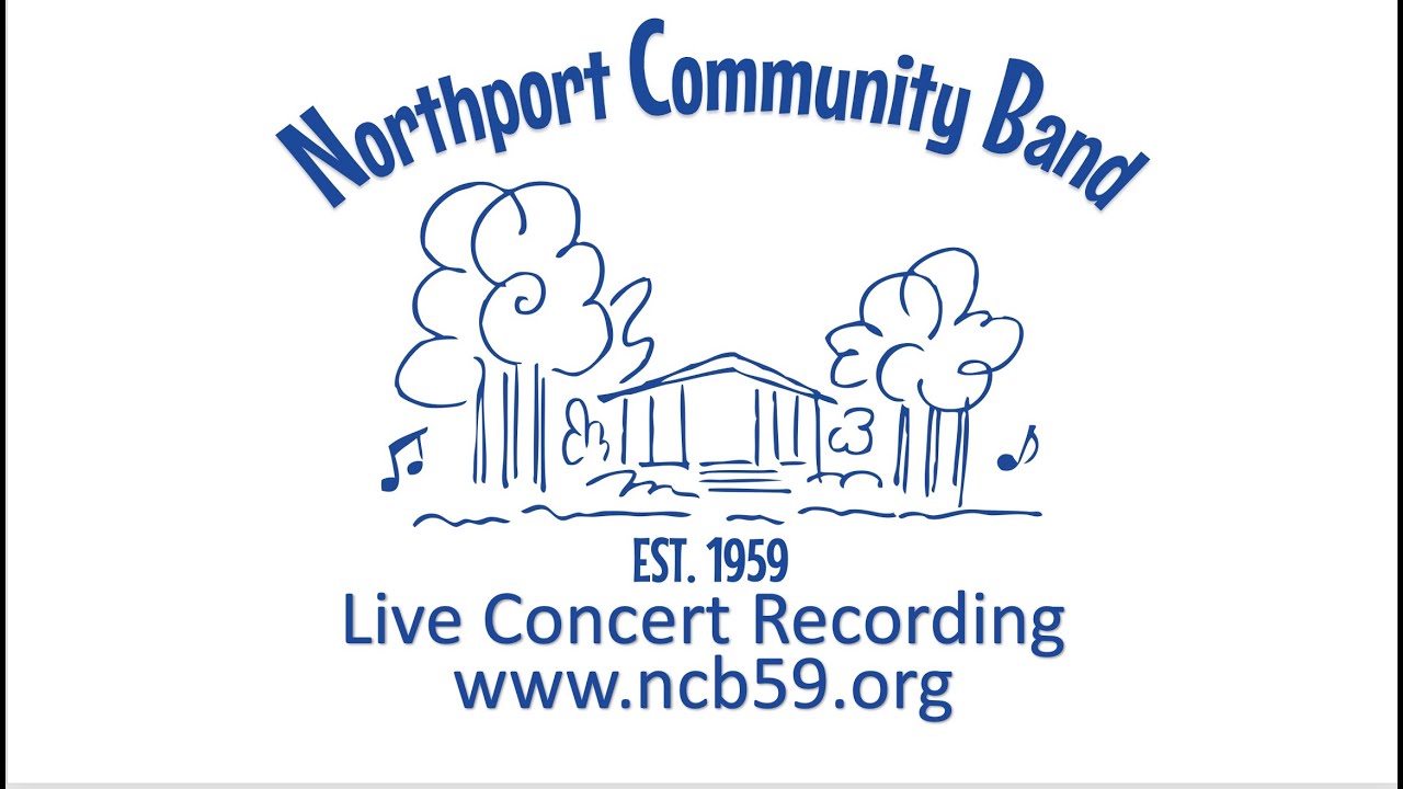 Northport Community Band - July 28, 2022 Concert - Season Finale