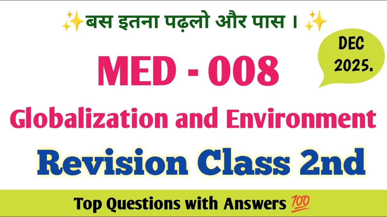 MED 008 Important Questions One Shot Revision | IGNOU MED 008 Globalisation & Environment(Bilingual)