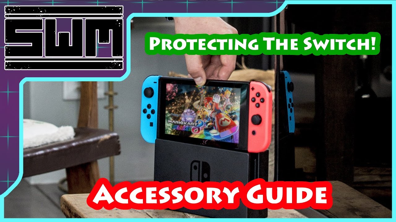 Protecting Your Nintendo Switch! - Accessory Guide