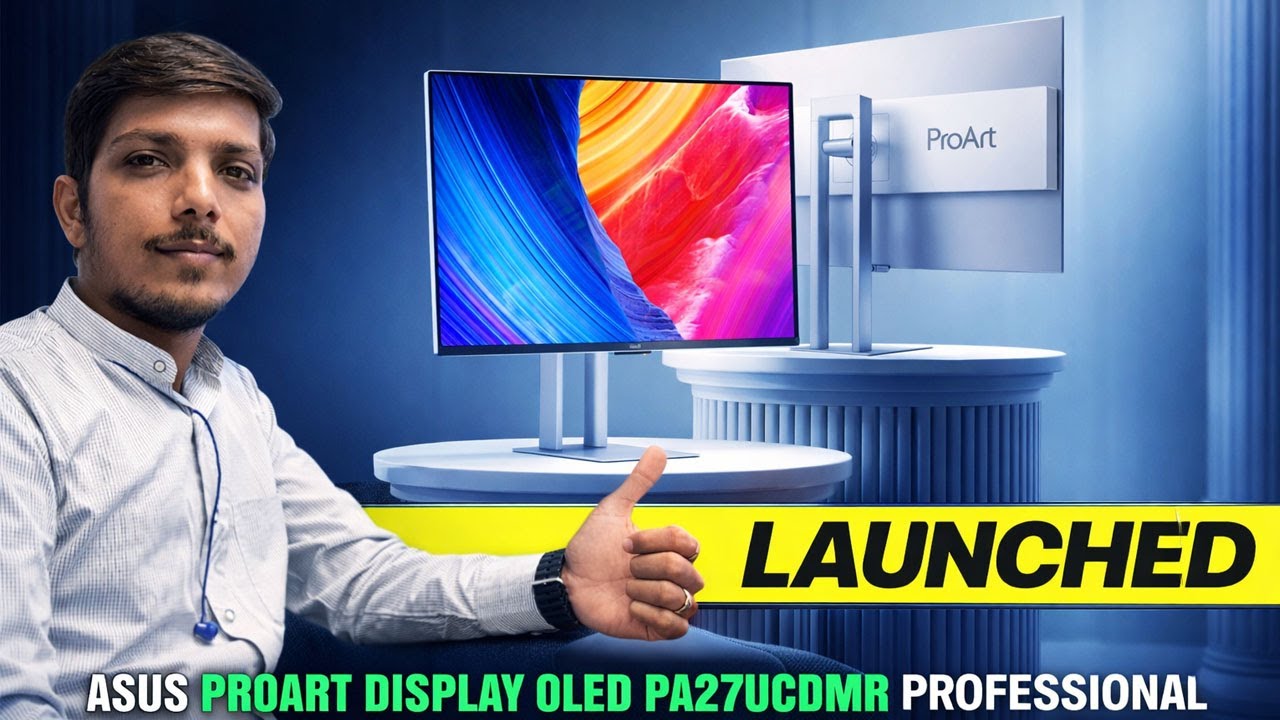 ASUS ProArt Display OLED PA27UCDMR 27-inch 4K Professional Monitor Launched - Explained All Details