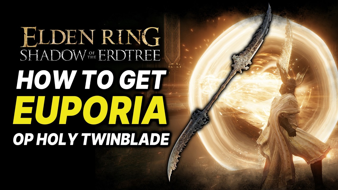Elden Ring DLC: How to Get EUPORIA Twinblade Location Guide - Holy Comet Azur OP Weapon!