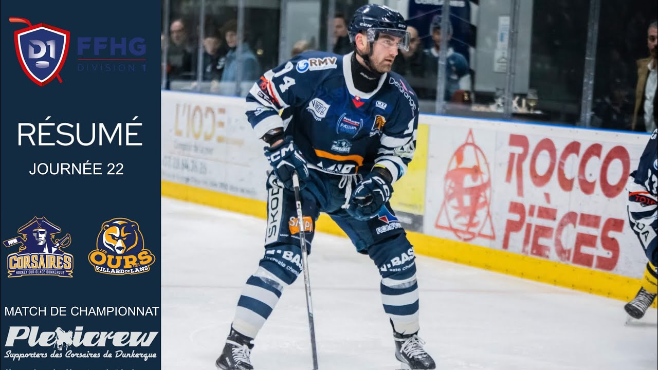 Résumé Les Corsaires de Dunkerque VS Les Ours de Villard-de-Lans (3-2) Journée 22 