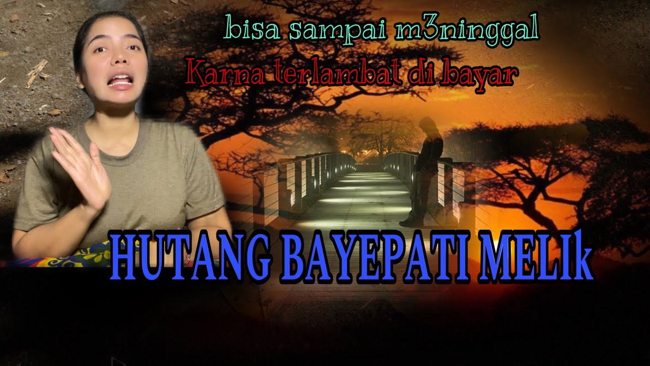 HUTANG BAYEPATI MELIK, apakah memang nyata atau cuma kebetulan? #misteri #storytelling