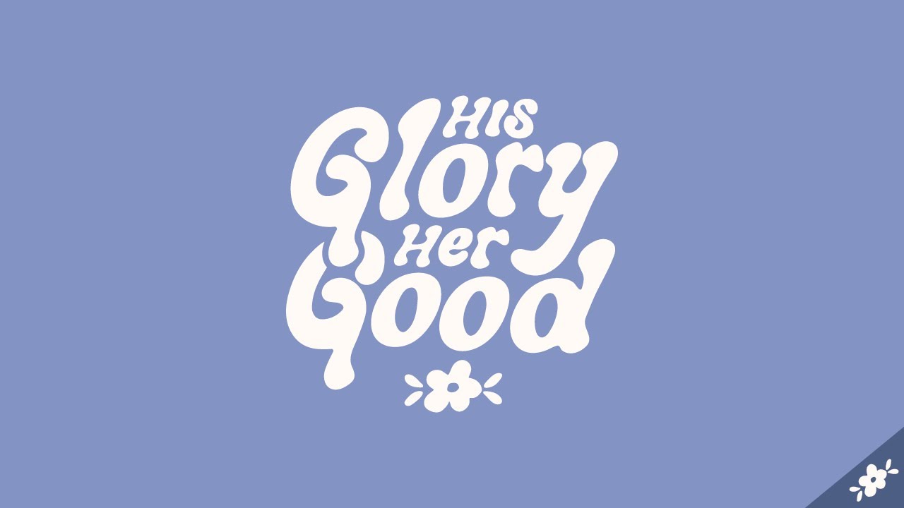 His Glory, Her Good // Overwhelmed and Over it - Fighting Stress