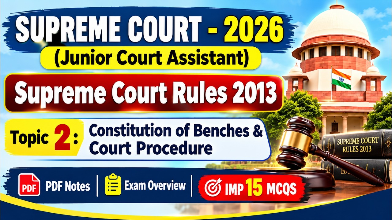 Constitution of Benches & Court Procedure MCQS | Supreme Court Rules 2013 | Supreme Court JCA Notes