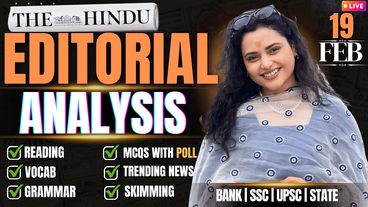 Hindu Editorial Analysis | 19 February 2026 | Reading, Vocab, Grammar, News | by Rupam Chikara Ma'am