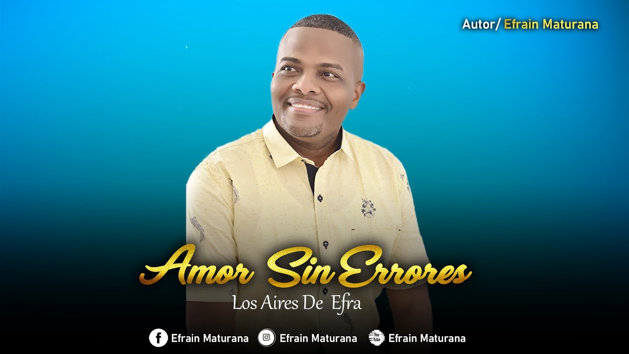 Amor Sin Errores | Autor _ Efra&iacute;n Maturana | Canta _ Erlyn Correa (Audio Oficial)