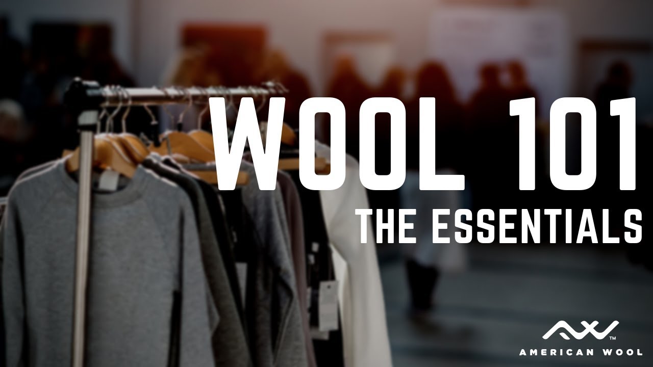 Wool 101 - Essentials