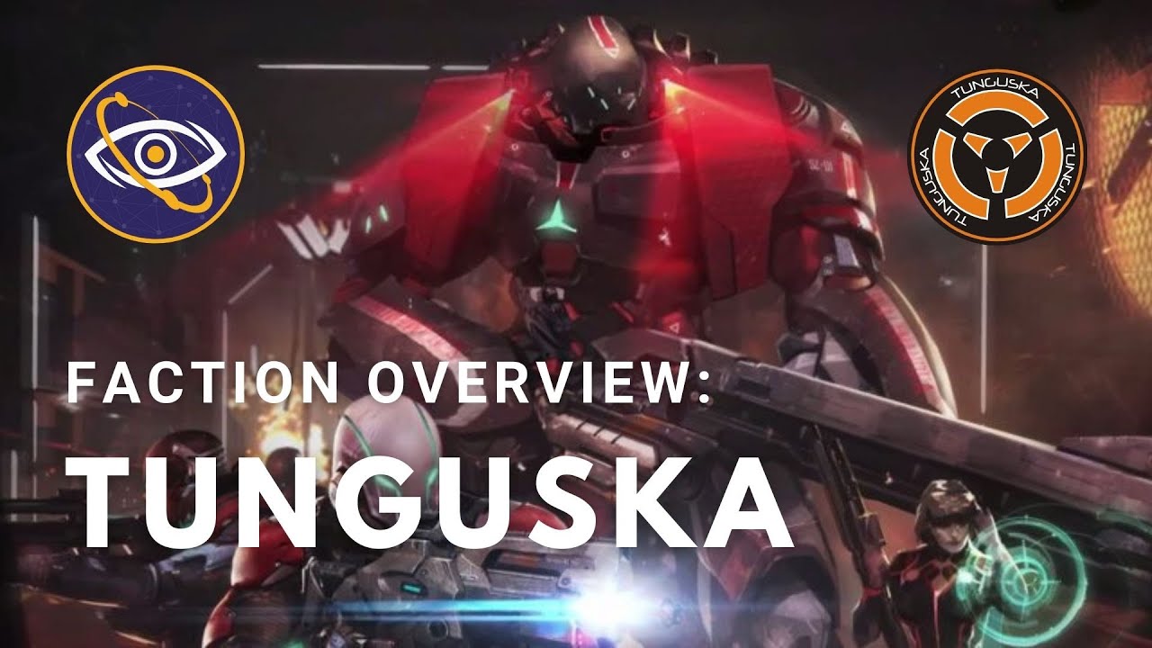 N4 Faction Overview: Tunguska