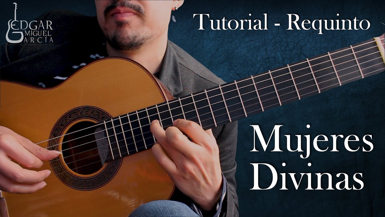 Requinto de Mujeres Divinas - Tutorial en Guitarra Acústica