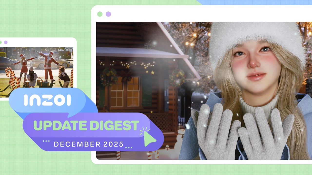 inZOI: UPDATE DIGEST &ndash; December 2025 (v0.5.0)
