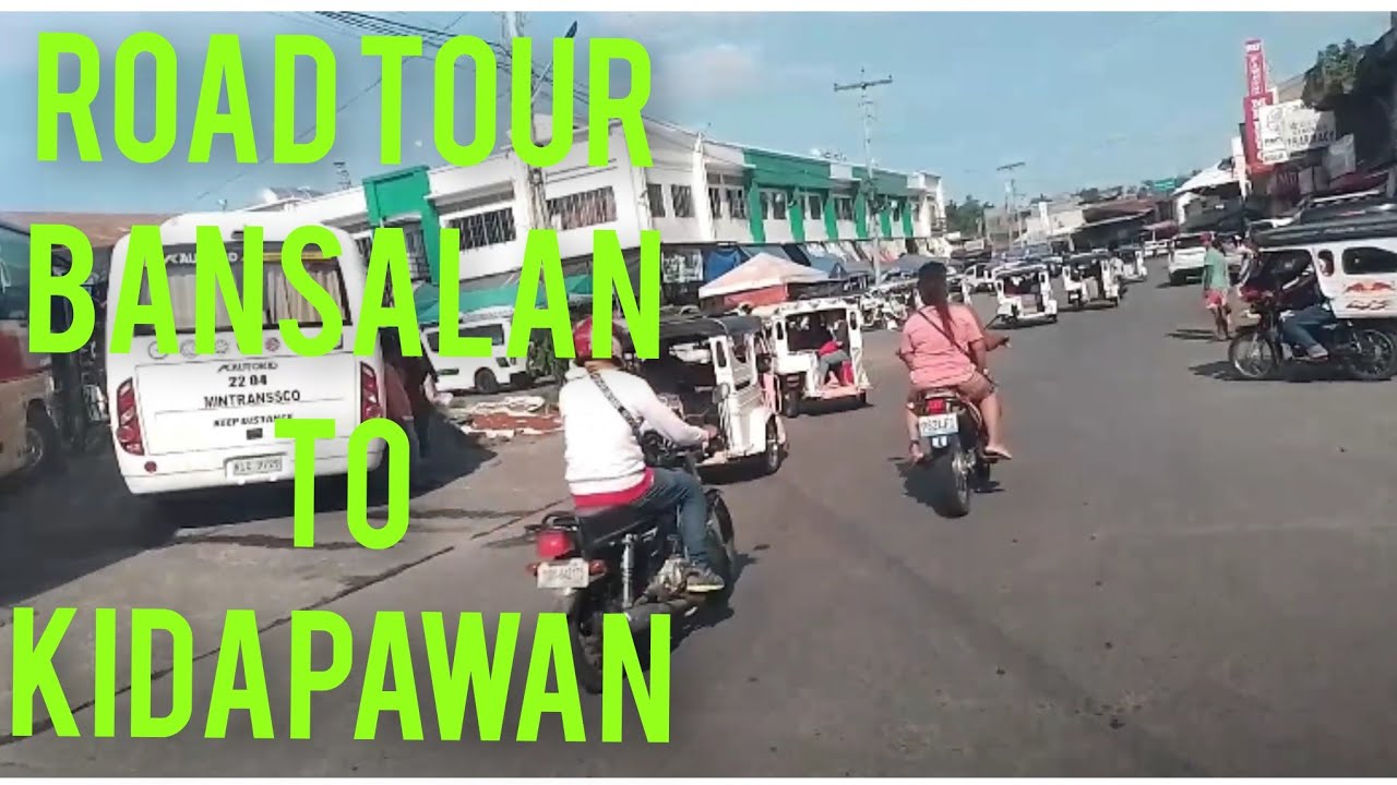 traveling BANSALAN to KIDAPAWAN/BTWV