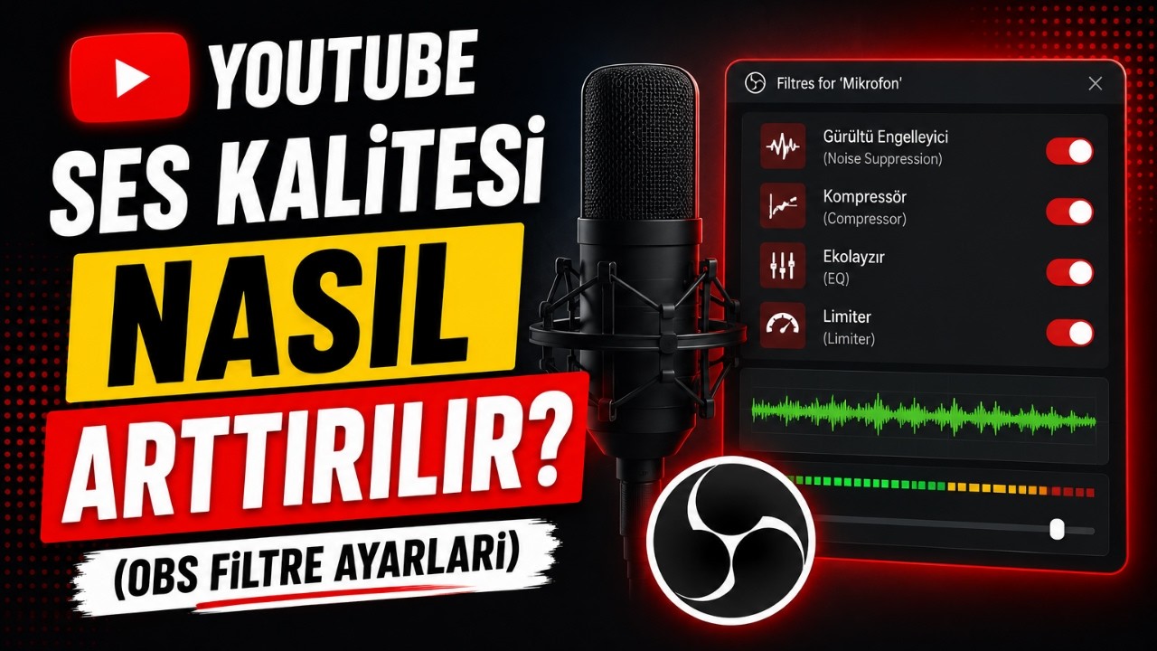 YouTube Ses Kalitesi Nasıl Arttırılır? (OBS Filtreleri)