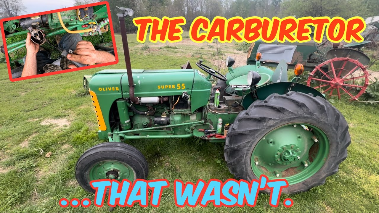 The &ldquo;rebuilt&rdquo; carburetor that wasn&rsquo;t. OLIVER Super 55 gets new parts that we have to fix anyway￼