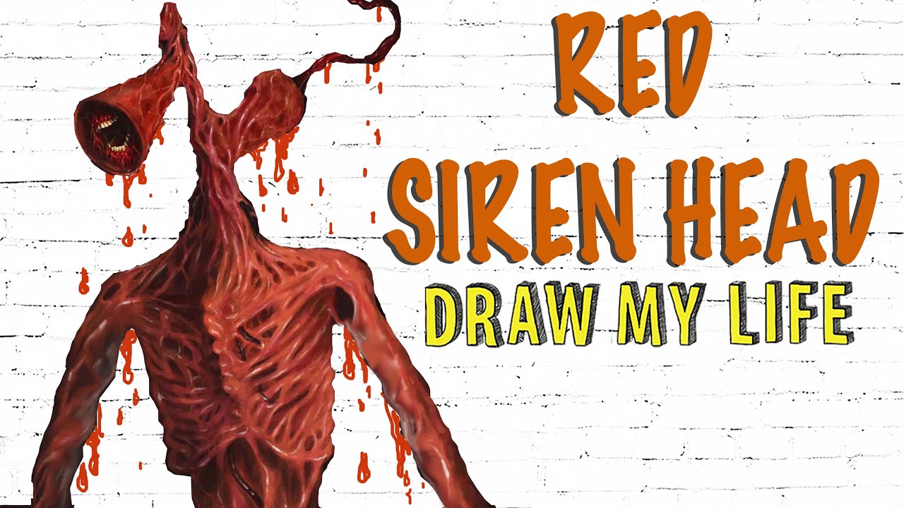 Red Siren Head: Draw My Life
