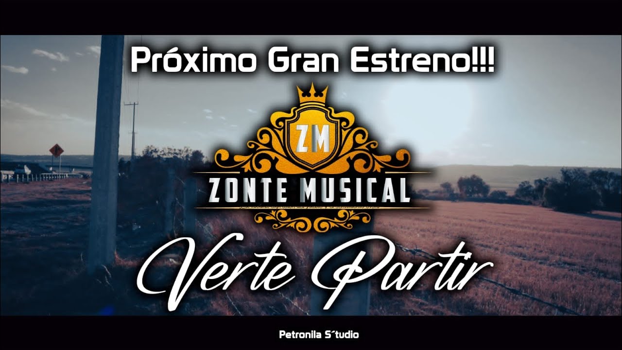 Verte Partir , Zonte Musical  (Video Oficial)