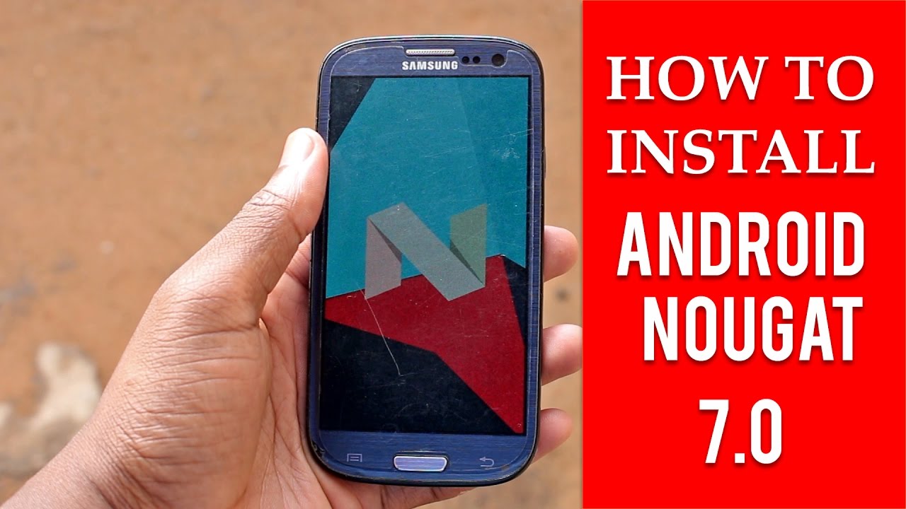 How to Install Android Nougat 7.0 (CyanogenMod 14) in Galaxy S3