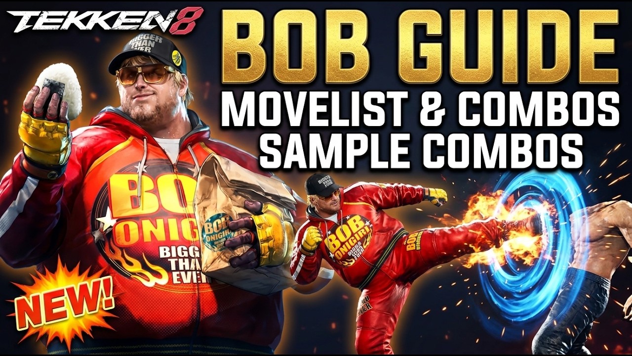 TEKKEN 8 Bob Guide | Complete Movelist, Best Moves, Special Style & Combos