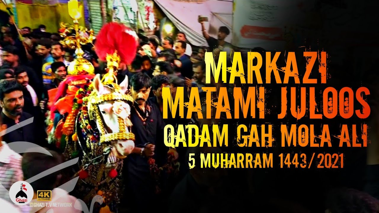 5 Muharram 1443-2021 | Markazi Qadam Gah Mola Ali (as) Ka Pir | Hyderabad Sindh