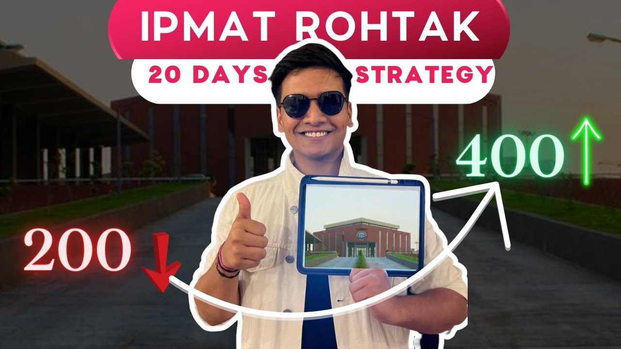 20 Days Ultimate Strategy to Crack IPMAT Rohtak 🚀💯 | | IPMAT 2025 | IPMAT 2026