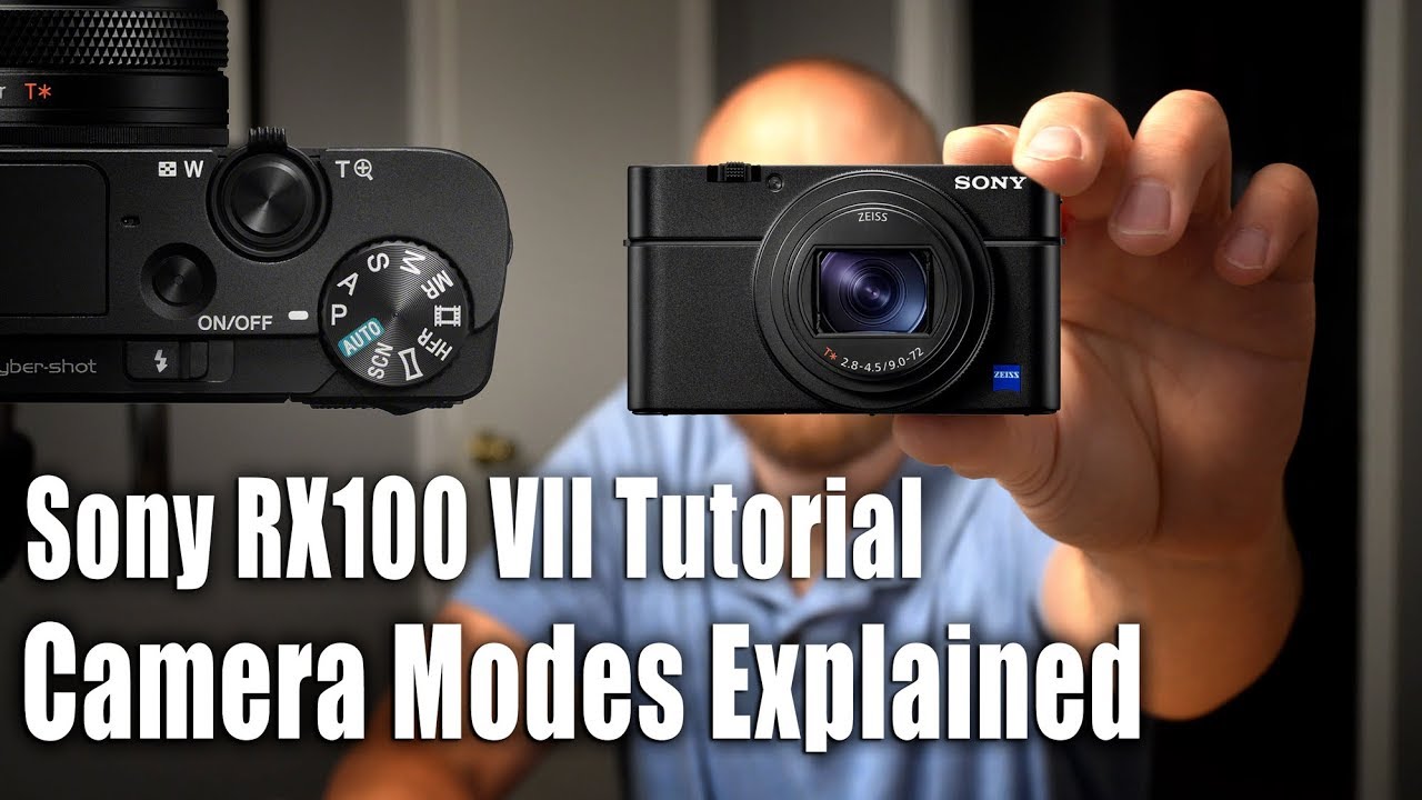 Sony RX100 VII Tutorial - Camera Modes Explained