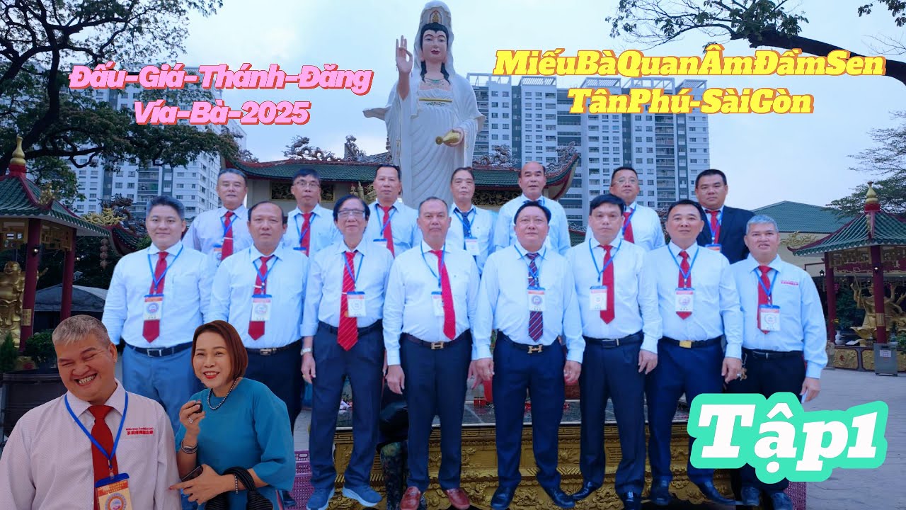 Đấu giá Thánh Đăng - Miếu Bà Quan Âm Đầm Sen(Sài Gòn) hoành tráng mừng ngày Vía Bà Quan Âm 2025 tập1