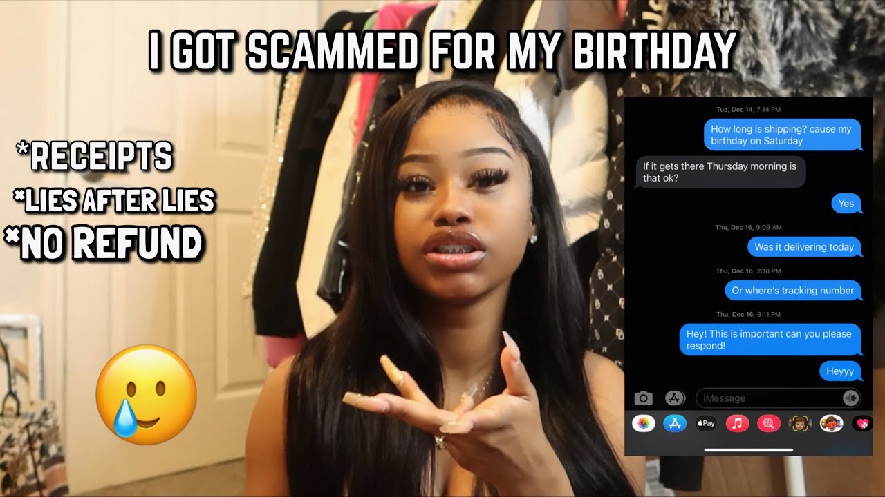 STORYTIME: I GOT SCAMMED FOR MY BIRTHDAY (HausOfTraviance)
