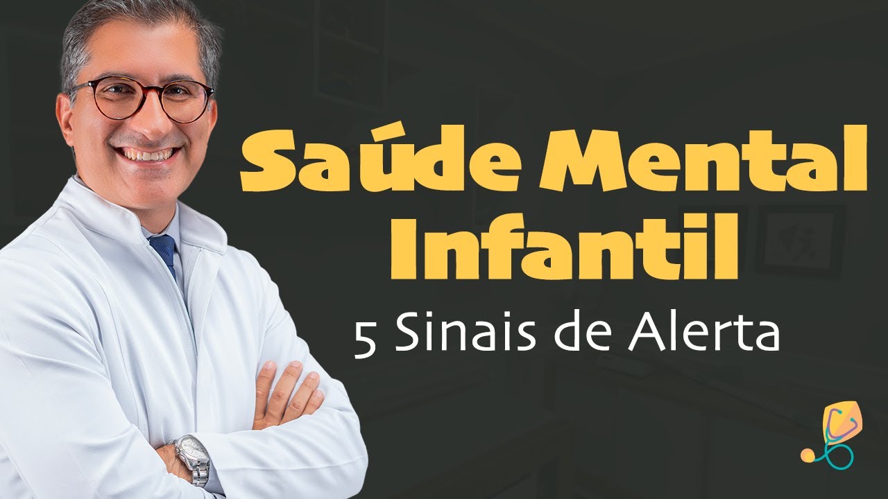 Sa&uacute;de Mental Infantil: 5 Sinais de Alerta que Voc&ecirc; Precisa Saber