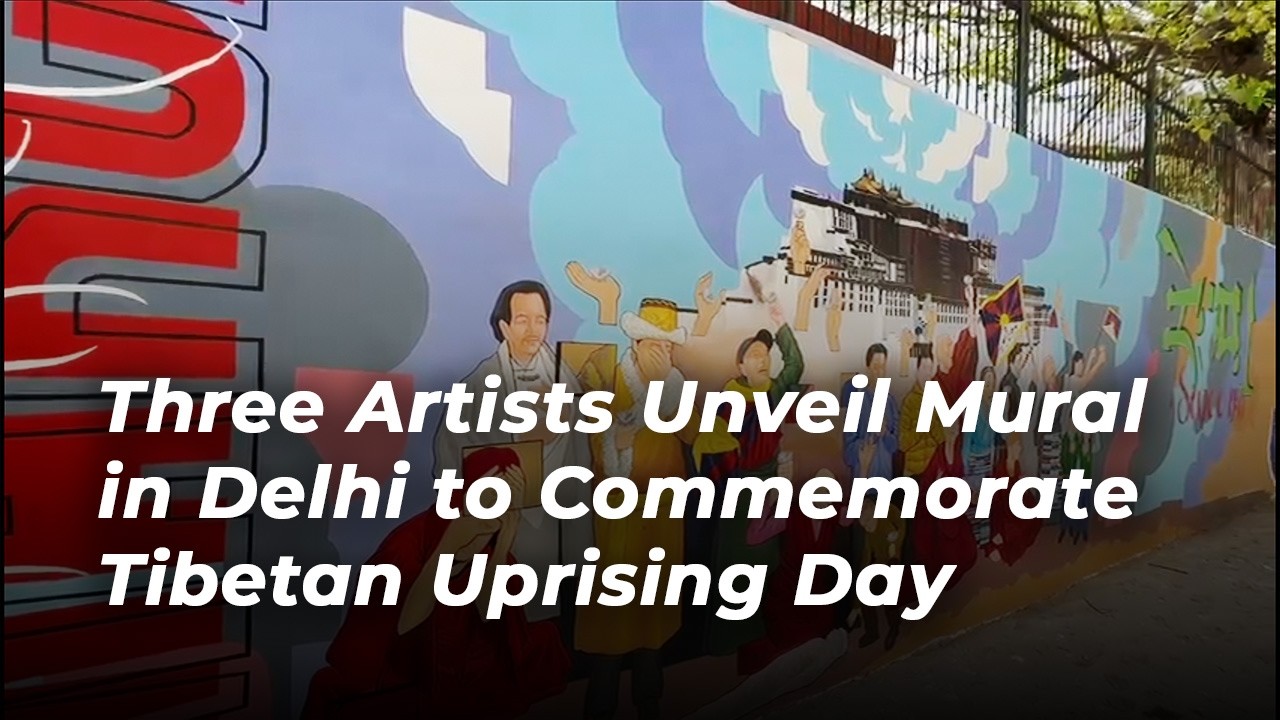 Three Artists Unveil Mural in Delhi to Commemorate March 10 Tibetan Uprising Day