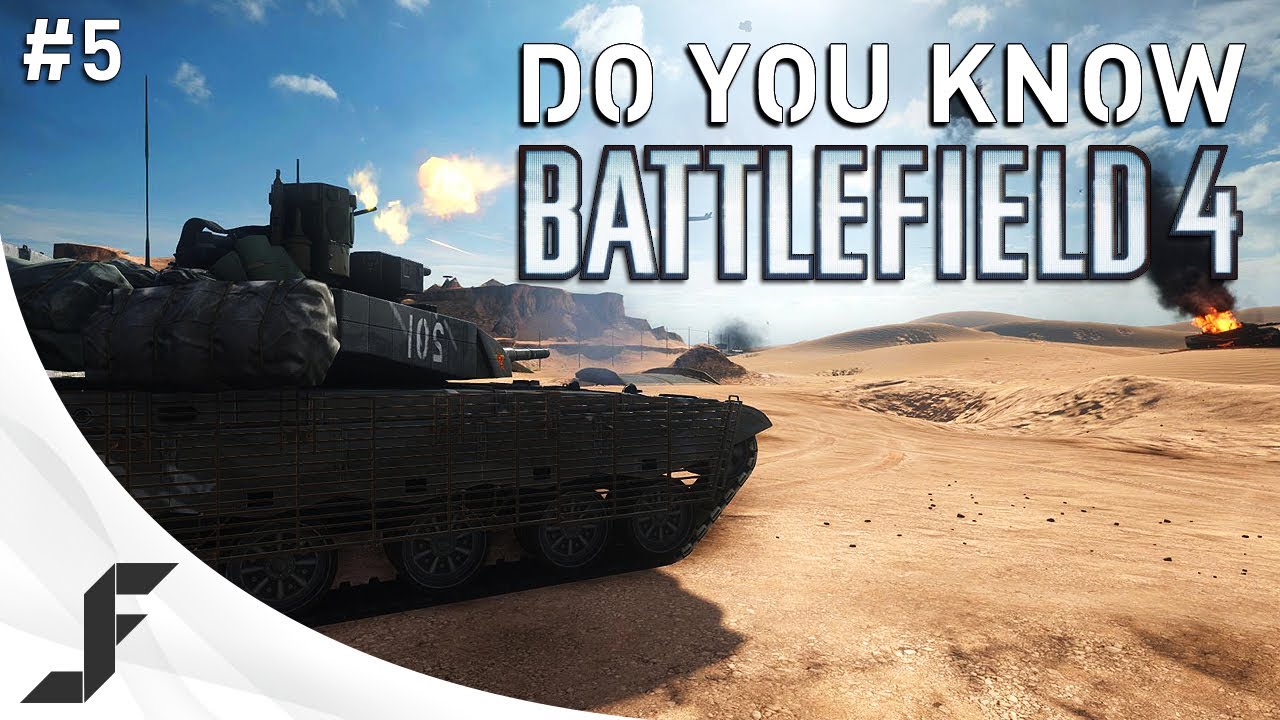 Do you Know Battlefield 4 - Episode 5