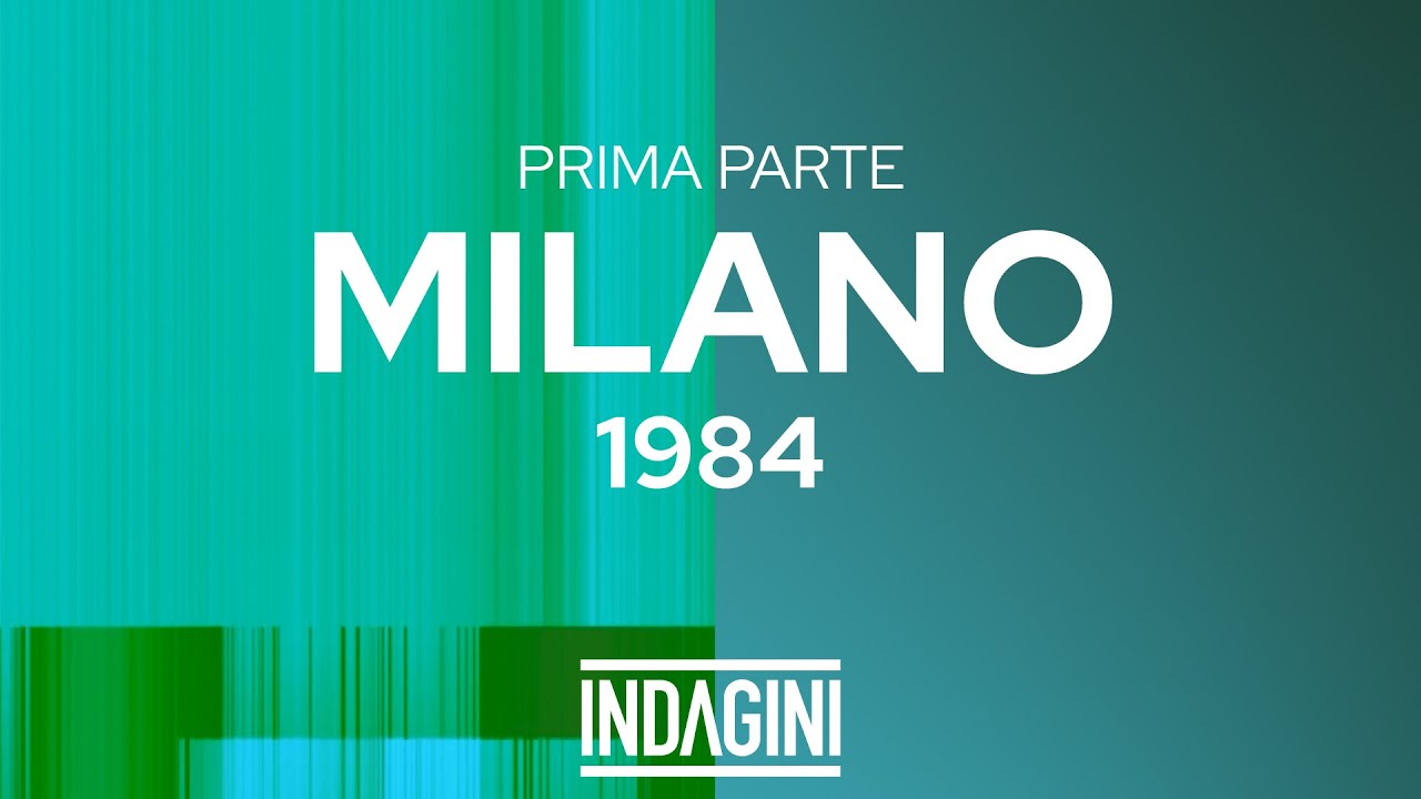 Milano, 26 giugno 1984 – Prima parte