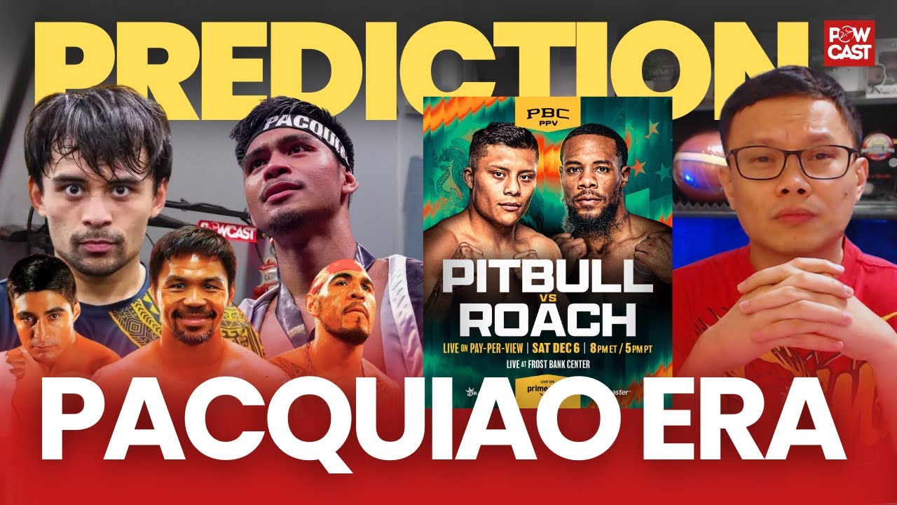 Pitbull vs Roach Prediction | The Pacquiao Legacies | Powcast Boxing Podcast