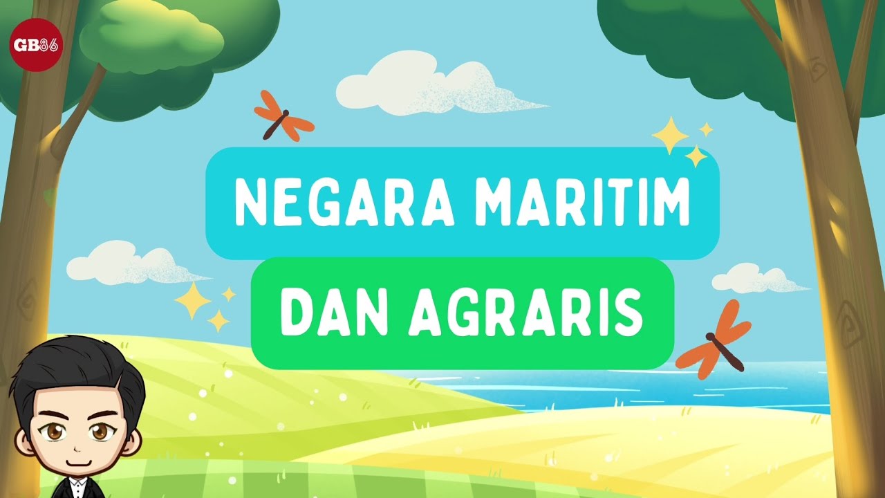 Negara Maritim dan Agraris - Materi IPAS Kelas 5 Kurikulum Merdeka