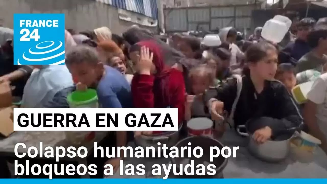 Colapso humanitario en la Franja de Gaza por desabastecimiento de ayudas • FRANCE 24 Español