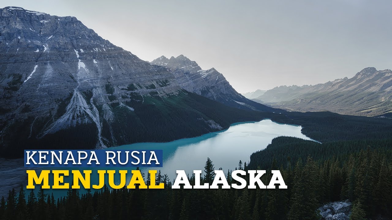 Kenapa Rusia Menjual Alaska Kepada Amerika Syarikat