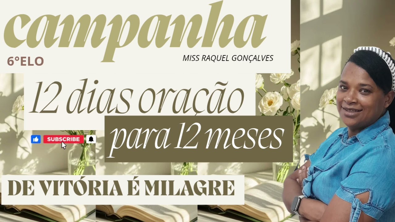  campanha 12 dias de oração para 12 meses de Vitória e Milagre • Miss Raquel Gonçalves 