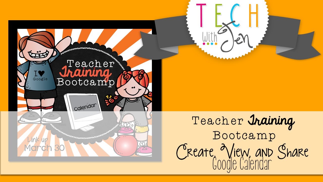 Teacher Training Bootcamp: Google Calendar
