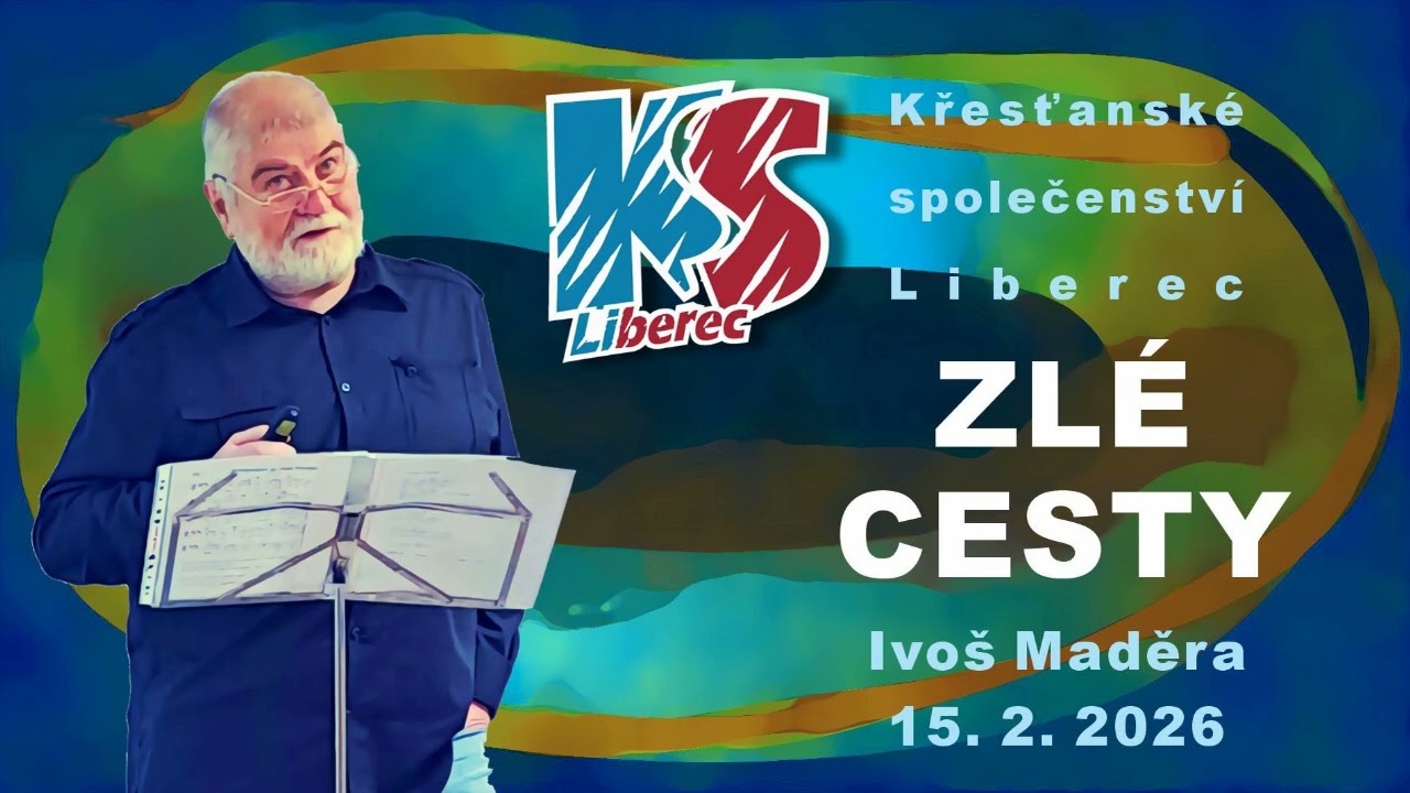 Zlé cesty, Ivo Maděra, KS Liberec, 15 2 2026