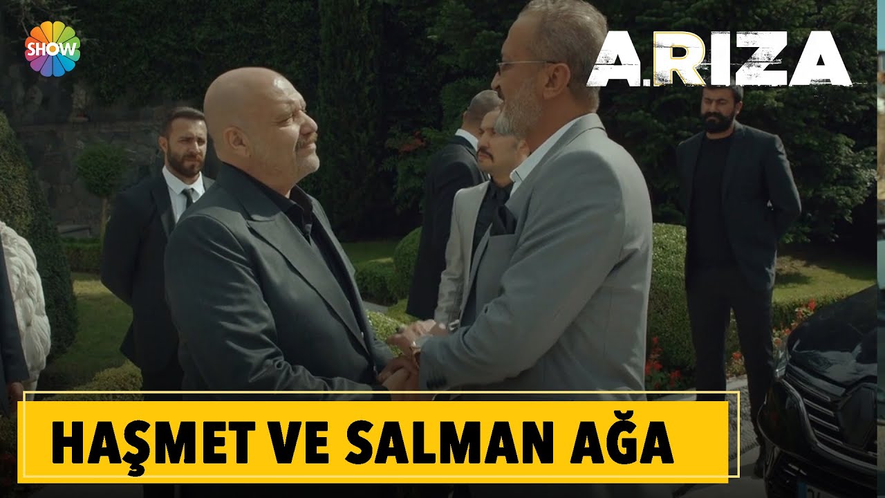 Arıza | Haşmet, Salman Ağa'yı misafir etti