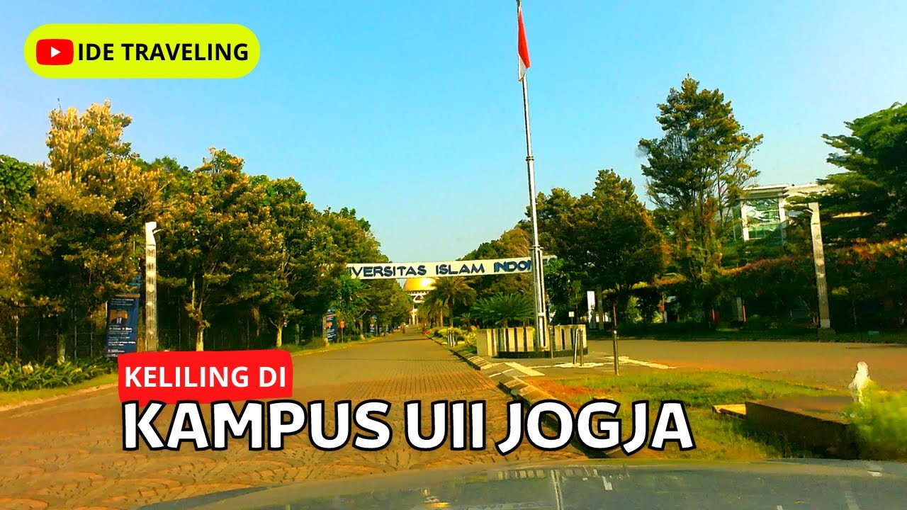 Universitas Islam Indonesia Yogyakarta Update Terbaru I Keliling Kampus UII Kaliurang JOGJA Terbaru