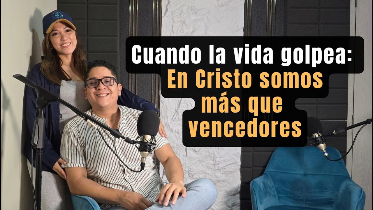 Cuando la vida golpea: en Cristo somos más que vencedores I Transforma2 Podcast